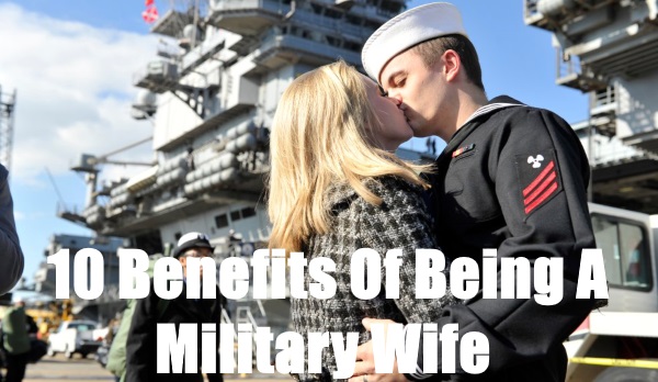 10-benefits-of-being-a-military-wife-and-5-not-so-good-things