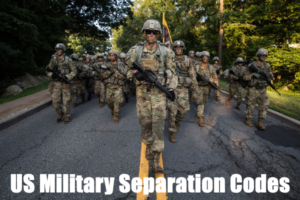 300+ Military Separation Codes And Their Meanings - Operation Military Kids